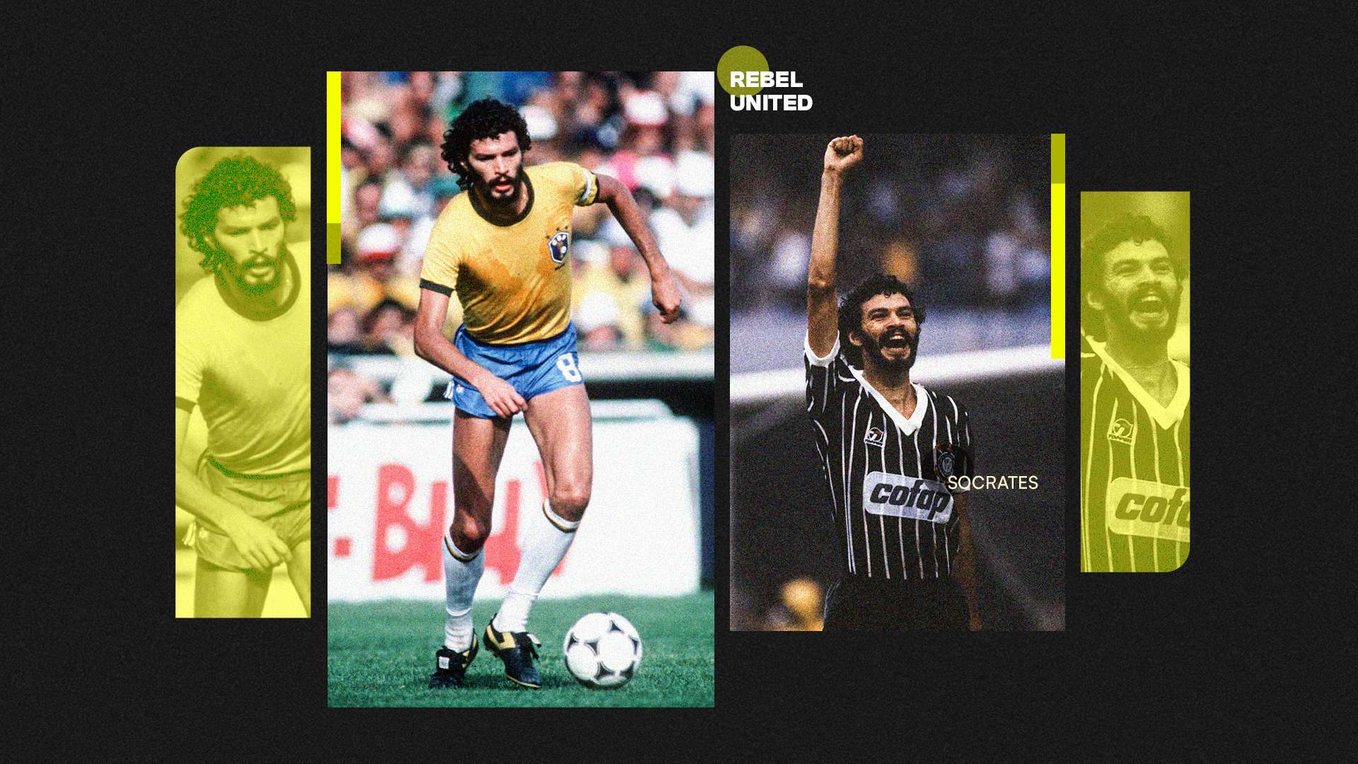 Socrates - Doctor Footballer World Star Rebel United